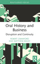 Book cover of: Oral History and Business. By: Robert Crawford