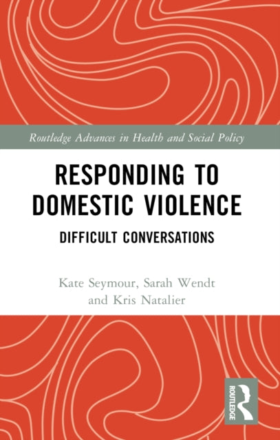 Book cover of: Responding to Domestic Violence. By: Kate Seymour