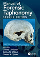 Book cover of: Manual of Forensic Taphonomy. By: James T. Pokines