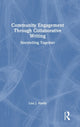 Book cover of: Community Engagement Through Collaborative Writing. By: Lisa J. Hardy