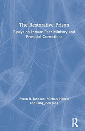The Restorative Prison