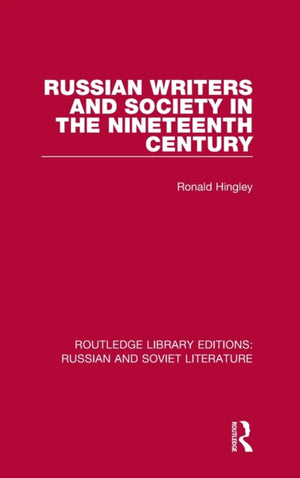 Russian Writers and Society in the Nineteenth Century