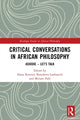 Book cover of: Critical Conversations in African Philosophy. By: Alena Rettová