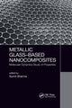Book cover of: Metallic Glass-Based Nanocomposites. By: Sumit Sharma