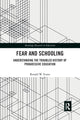 Book cover of: Fear and Schooling. By: Ronald W. Evans