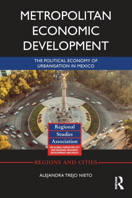Book cover of: Metropolitan Economic Development. By: Alejandra Trejo Nieto