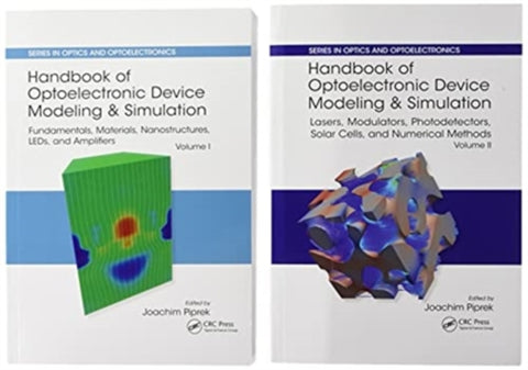 Handbook of Optoelectronic Device Modeling and Simulation (Two-Volume Set)