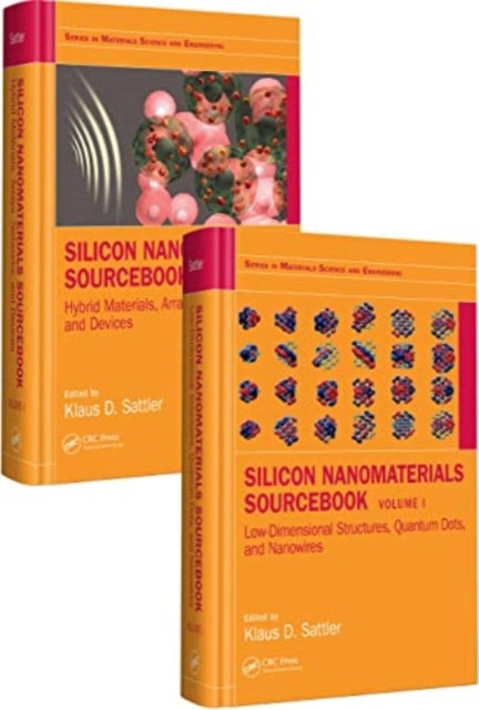 Book cover of: Silicon Nanomaterials Sourcebook, Two-Volume Set. By: Klaus D. Sattler