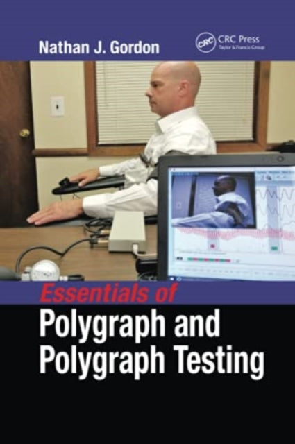 Book cover of: Essentials of Polygraph and Polygraph Testing. By: Nathan J. Gordon