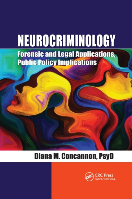 Book cover of: Neurocriminology. By: Diana M. Concannon