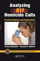 Book cover of: Analyzing 911 Homicide Calls. By: Tracy Harpster