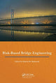 Book cover of: Risk-Based Bridge Engineering. By: Khaled M. Mahmoud