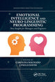 Book cover of: Emotional Intelligence and Neuro-Linguistic Programming. By: Carolina Machado