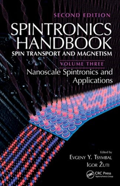 Book cover of: Spintronics Handbook, Second Edition: Spin Transport and Magnetism. By: E. Y. Tsymbal