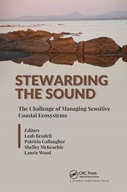 Book cover of: Stewarding the Sound. By: Leah Bendell