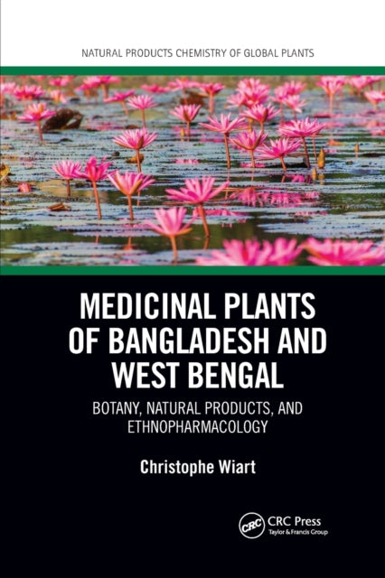 Book cover of: Medicinal Plants of Bangladesh and West Bengal. By: Christophe Wiart