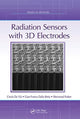 Book cover of: Radiation Sensors with 3D Electrodes. By: Cinzia da Viá