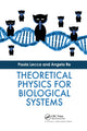 Book cover of: Theoretical Physics for Biological Systems. By: Paola Lecca