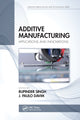 Book cover of: Additive Manufacturing. By: Rupinder Singh