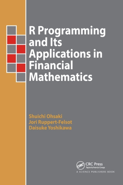Book cover of: R Programming and Its Applications in Financial Mathematics. By: Daisuke Yoshikawa