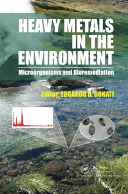Book cover of: Heavy Metals in the Environment. By: Edgardo R. Donati