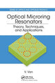 Book cover of: Optical Microring Resonators. By: Vien Van