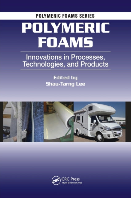 Book cover of: Polymeric Foams. By: S-T Lee