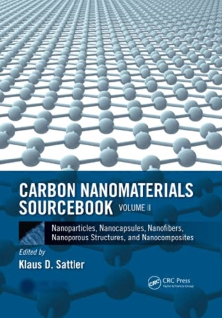 Book cover of: Carbon Nanomaterials Sourcebook. By: Klaus D. Sattler