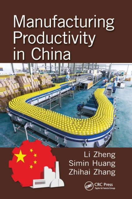 Book cover of: Manufacturing Productivity in China. By: Li Zheng