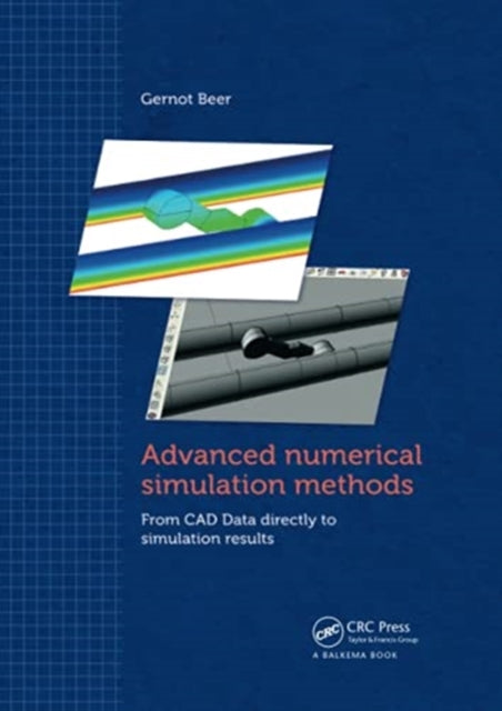 Book cover of: Advanced Numerical Simulation Methods. By: G. Beer