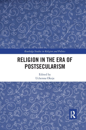 Religion in the Era of Postsecularism