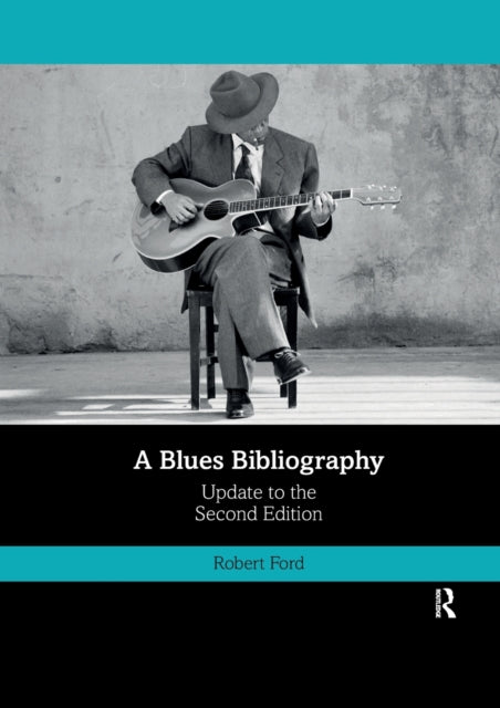 Book cover of: Blues Bibliography. By: Robert Ford