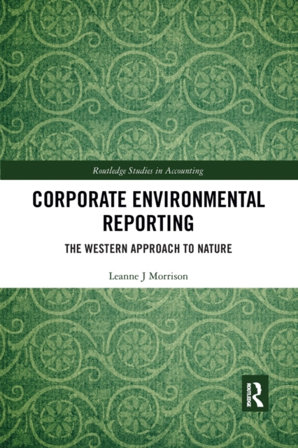 Book cover of: Corporate Environmental Reporting. By: Leanne J. Morrison