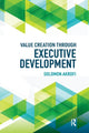 Book cover of: Value Creation through Executive Development. By: Solomon Akrofi
