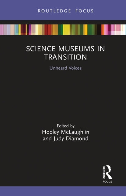 Book cover of: Science Museums in Transition. By: Hooley Michael Graham McLaughlin