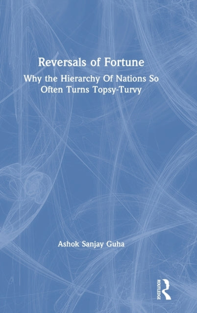 Book cover of: Reversals of Fortune. By: Ashok Sanjay Guha