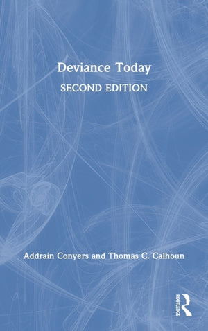 Deviance Today