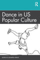 Book cover of: Dance in US Popular Culture. By: Jennifer Atkins
