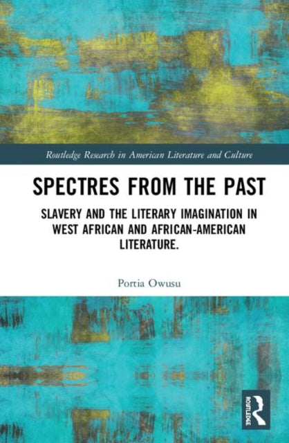 Book cover of: Spectres from the Past. By: Portia Owusu