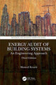 Book cover of: Energy Audit of Building Systems. By: Moncef Krarti