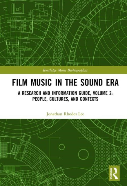 Book cover of: Film Music in the Sound Era. By: Jonathan Rhodes Lee