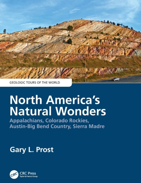 Book cover of: North America's Natural Wonders. By: Gary Prost