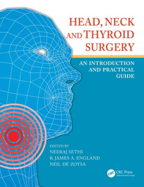 Book cover of: Head, Neck and Thyroid Surgery. By: Neeraj Sethi