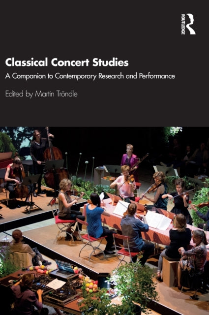 Book cover of: Classical Concert Studies. By: Martin Tröndle