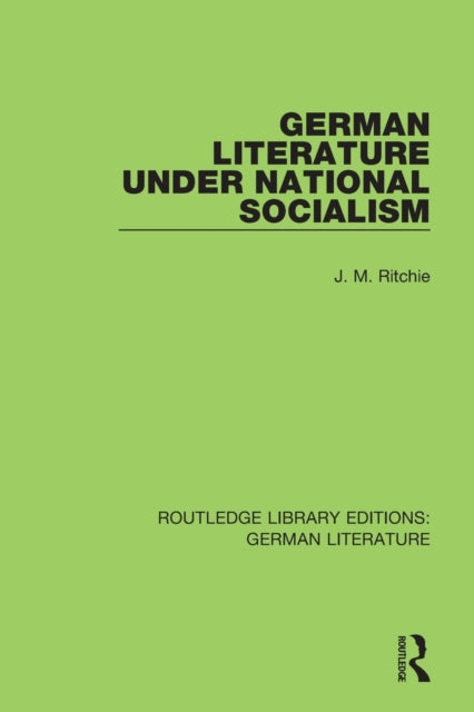 Book cover of: German Literature under National Socialism. By: J. M. Ritchie