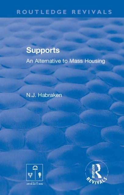 Book cover of: Supports. By: N. J. Habraken