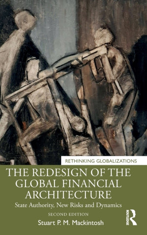 Redesign of the Global Financial Architecture