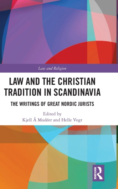 Book cover of: Law and The Christian Tradition in Scandinavia. By: Kjell Å Modéer
