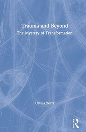 Trauma and Beyond