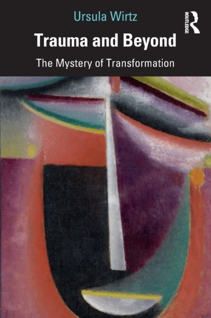 Trauma and Beyond
